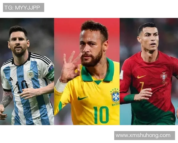 全球足坛三大传奇球星盘点：梅西、C罗与内马尔的辉煌足迹